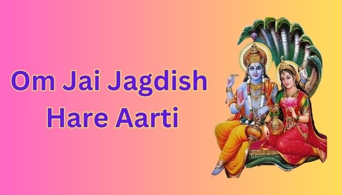Om Jai Jagdish Hare Aarti Lyrics In English